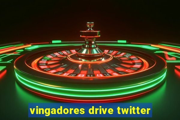 vingadores drive twitter